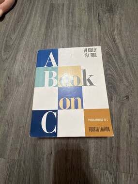 A Book on C: Programming in C (Fourth Edition) by Al Kelley and Ira Pohl